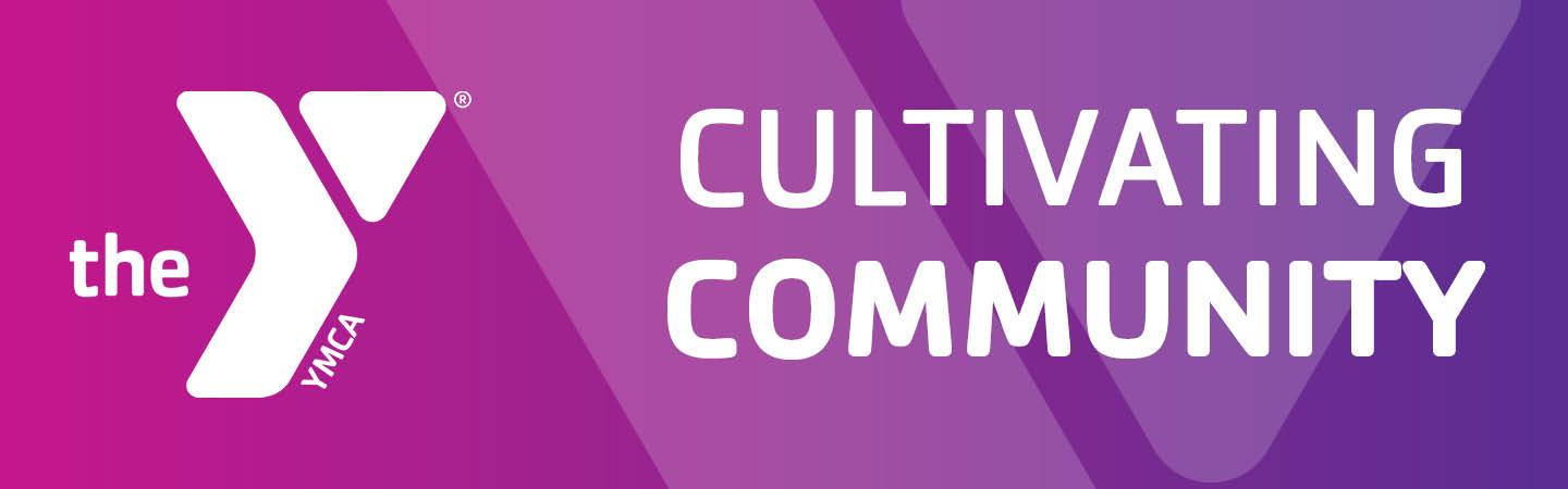 ymca cultivating community