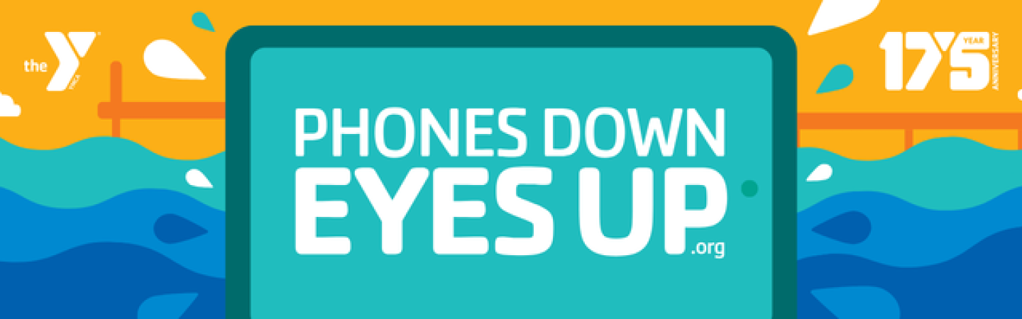 YMCA Phones Down Eyes Up graphic
