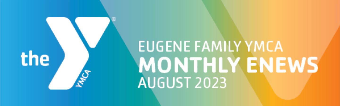 eugene ymca family and youth health and wellness august summer and fall programs