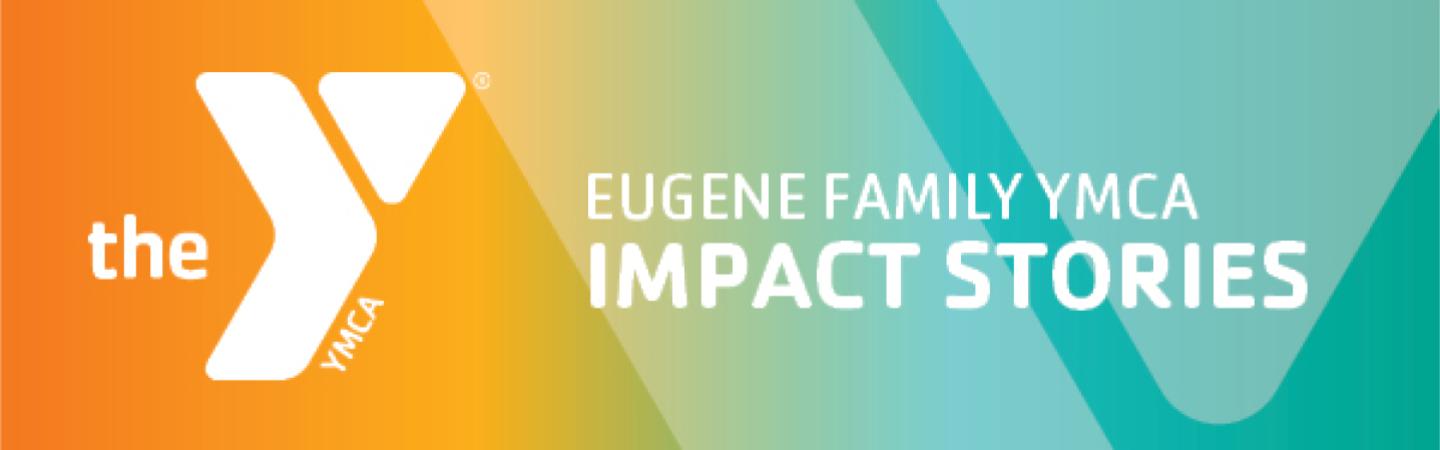 eugene ymca impact stories